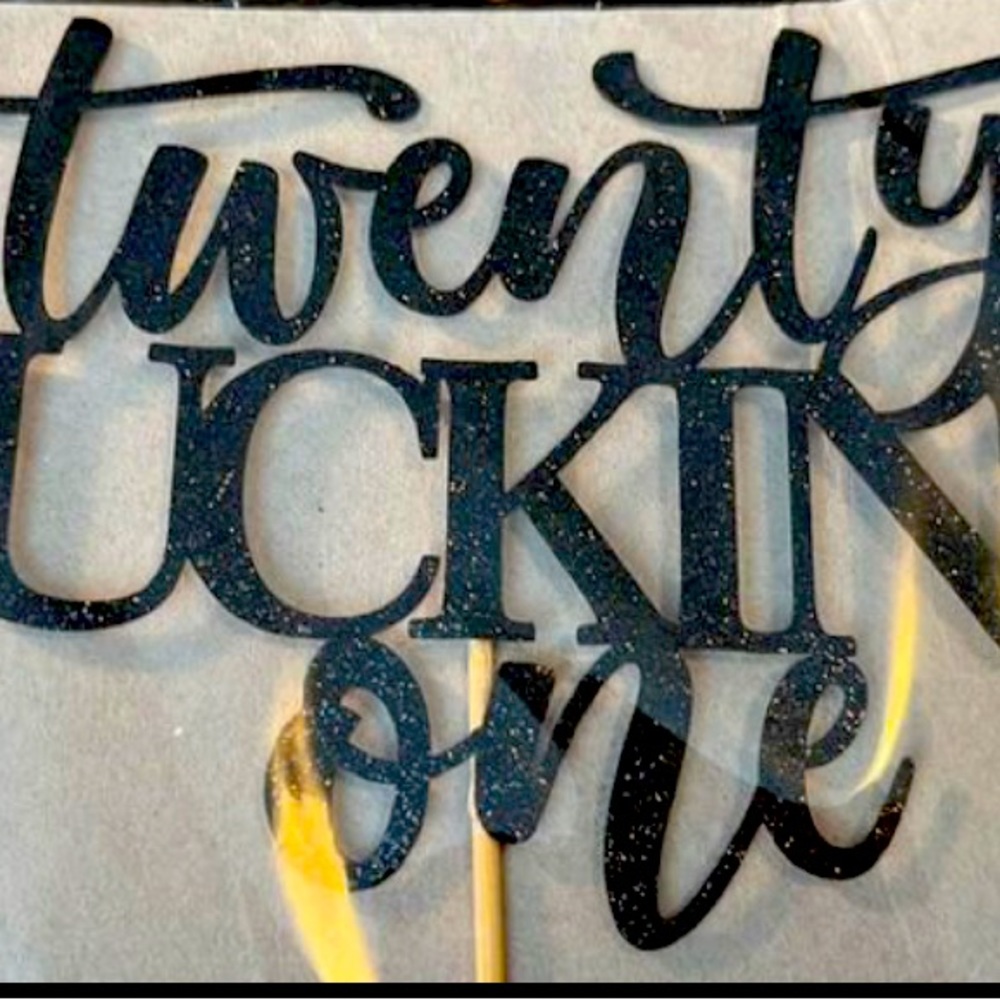 Twenty f*cking one cake topper - new